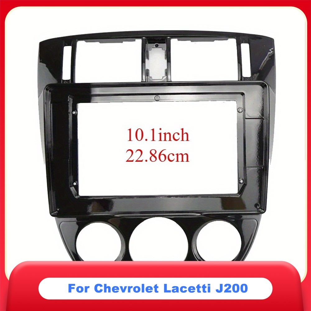 Android car rao Stereo Mounting Bezel Faceplate Frame Kit panel For Chevrolet Lacetti J200 Buick Exc