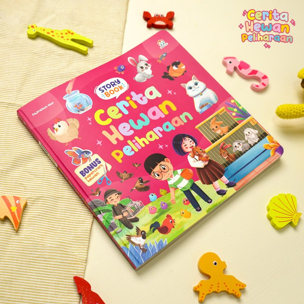 Ziyadbooks - Story Book: Cerita Hewan Peliharaan - Buku Cerita Hewan Bergambar untuk Anak Balita