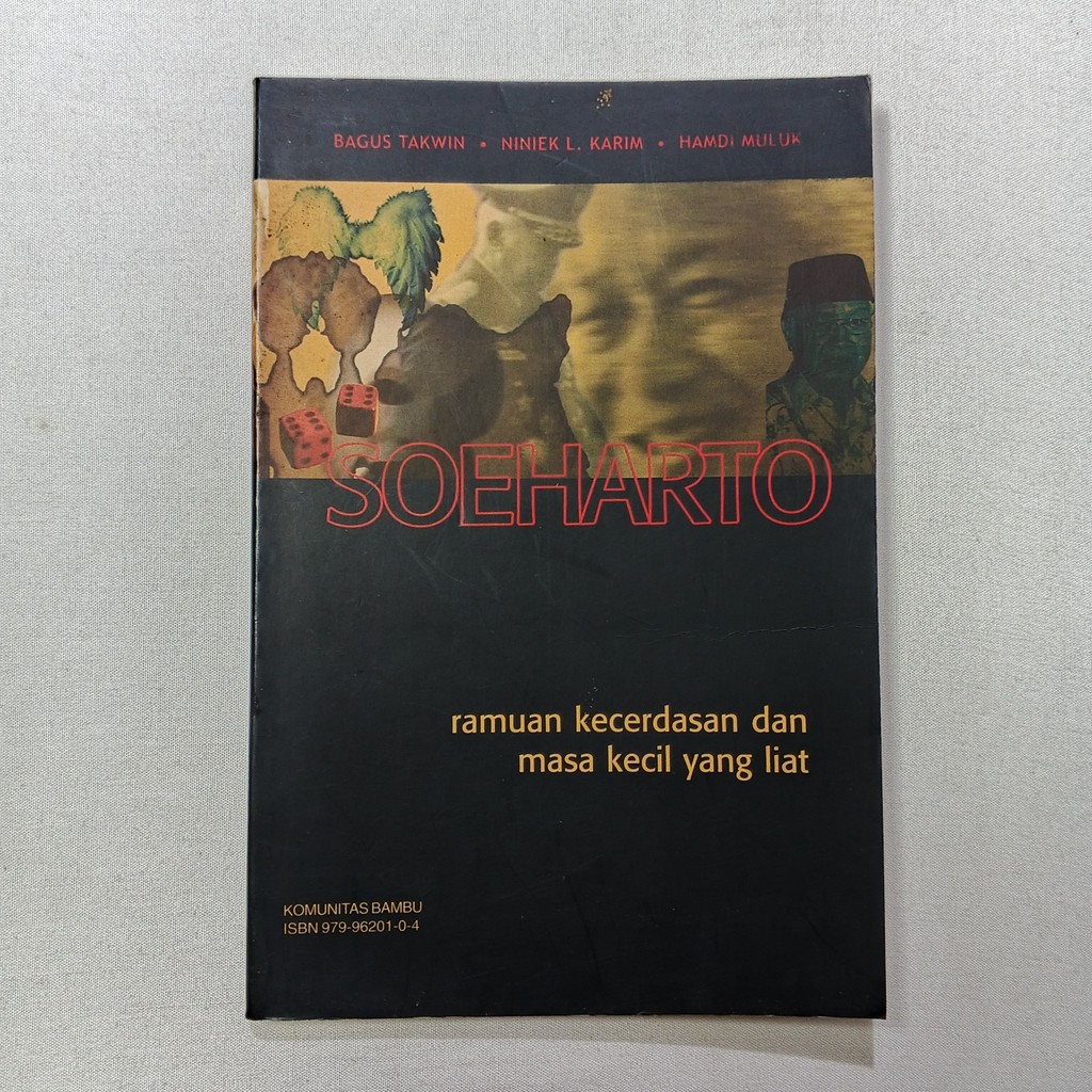 Buku Soeharto Ramuan Kecerdasan Dan Masa Kecil Yang Liat - Bagus Takwin, Dkk.