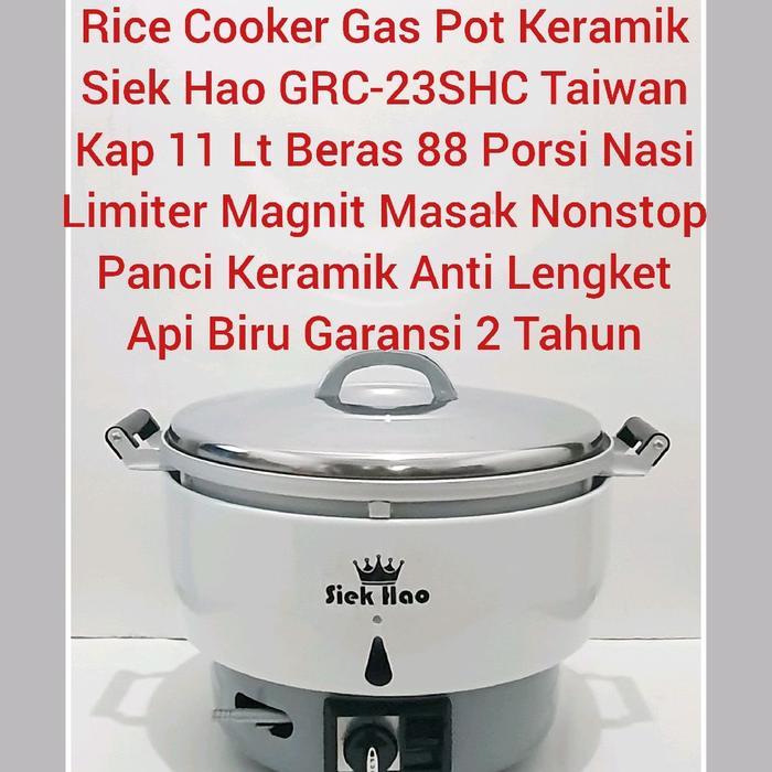 Rice cooker gas Pot Keramik Taiwan Siek Hao 11 Lt