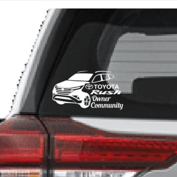Stiker New Toyota Rush Club Owner Community Mobil Kaca Belakan Sticker - rush baru