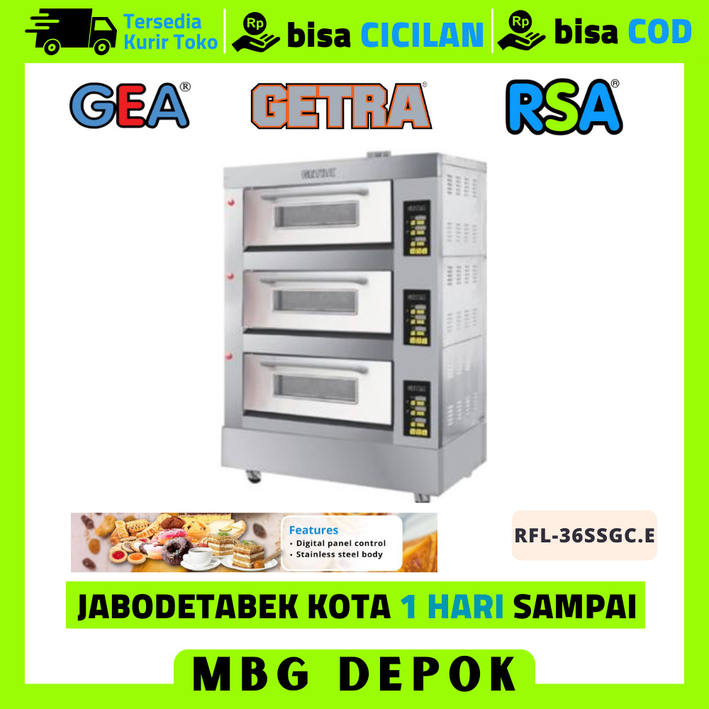 Oven Gas Baking Getra Rfl-36ssgc.e Oven Gas 3 Deck 6 Tray Garansi Resmi