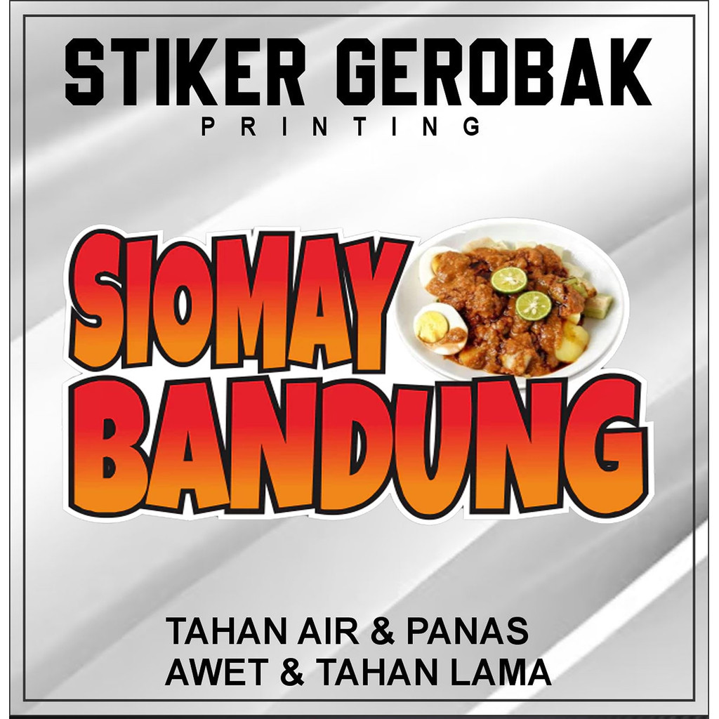 Sticker Gerobak, Sticker Etalase, Sticker Kaca, Sticker Nama Usaha, Sticker Siomay, Siomay Bandung, 