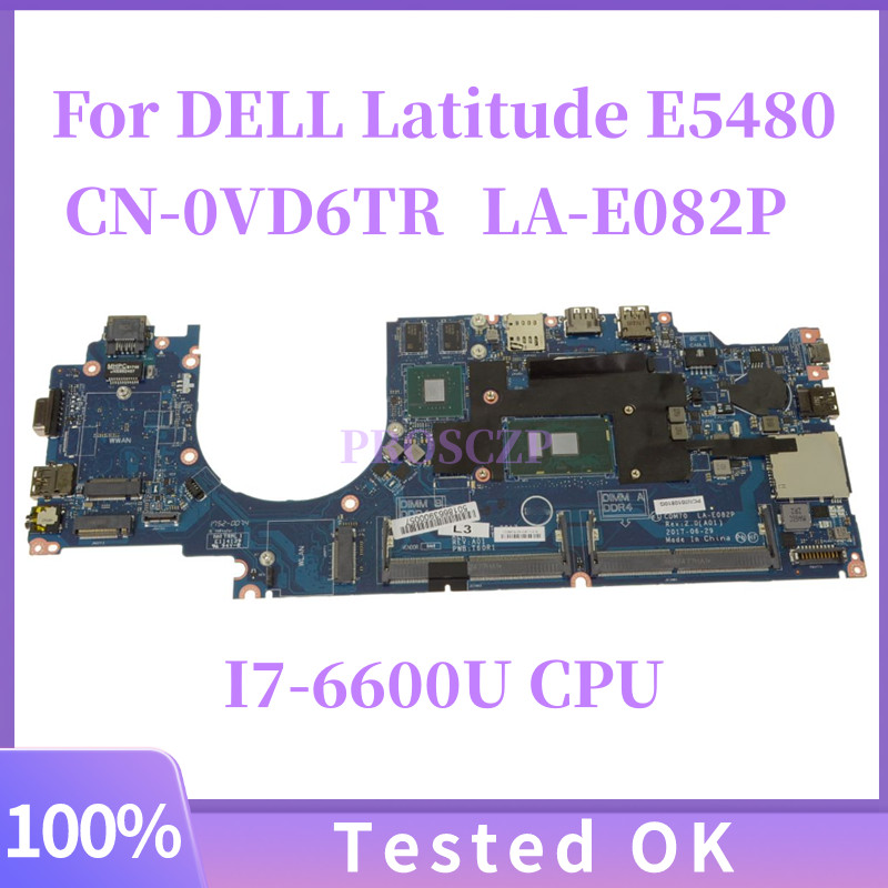 For DELL Latitude E5480 5480 Notebook Mainboard -0YYRGW 0XDPDM NEW LA-E082P With CPU I7-6600U GPU 93
