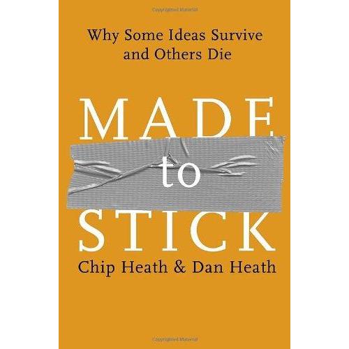 Buku Made to Stick: Why Some Ideas Survive and Others Die