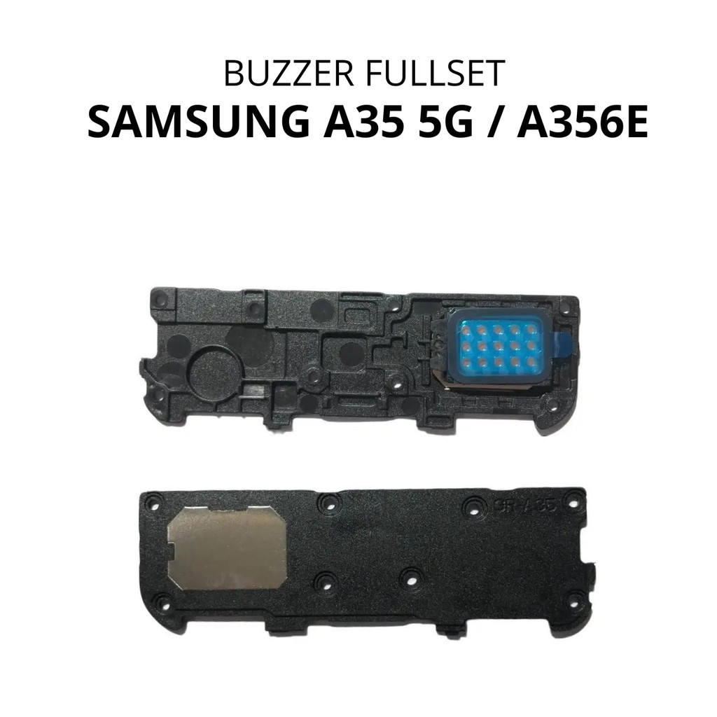 76 Buzzer Loudspeaker Fullset Samsung Galaxy A35 5G / A356E / SM-A356E / SM-A356E/DS / SM-A356B / SM