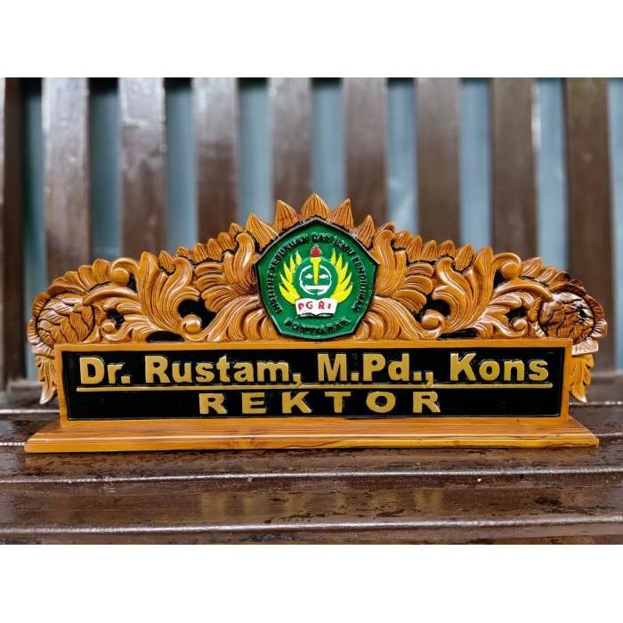 PAPAN NAMA + PAPAN NAMA MEJA KANTOR + PAPAN NAMA MEJA UKIR (REKTOR)