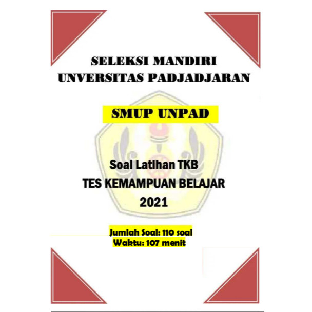 LOLOS UJIAN SELEKSI MANDIRI UNIVERSITAS PADJADJARAN SMUP UNPAD 2021 TES KEMAMPUAN BELAJAR IDO86