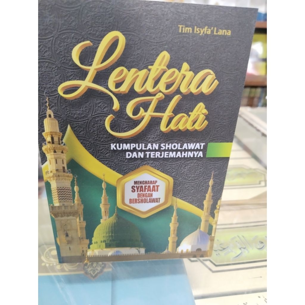Buku Sholawat LENTERA HATI lentera hati Lentera Hati (misbahus shudur) solawat keren di sertai terje