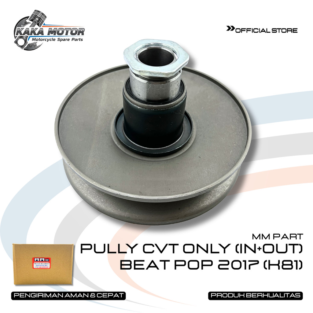 PULLY CVT ONLY IN PLUS OUT BEAT POP 2017 K81 - Puli Belakang Beat Sporty / Street Scoopy ESP 2016-20