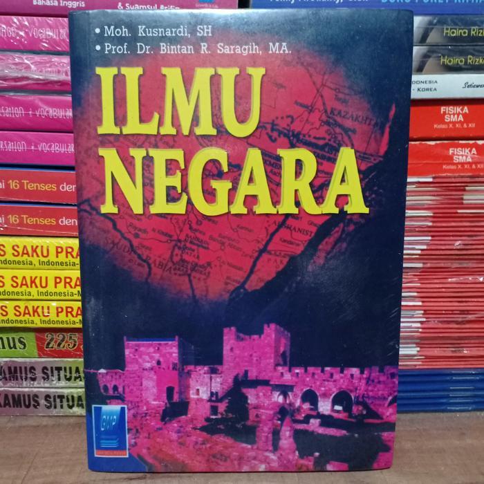 BUKU ILMU NEGARA Karangan Moh Kusnardi