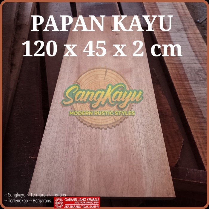 Kayu Papan kayu 120x45 cm Wooden board bahan meja kayu ambalan - AMPLAS HALUS