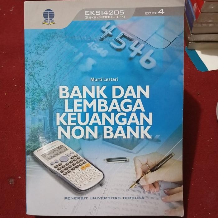 Bank Dan Lembaga Keuangan Non Bank Edisi 4 (Versi Lebar) by Murti Lestari - Universitas Terbuka
