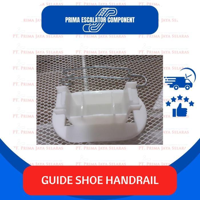 GUIDE SHOE HANDRAIL / GUIDE SHOE