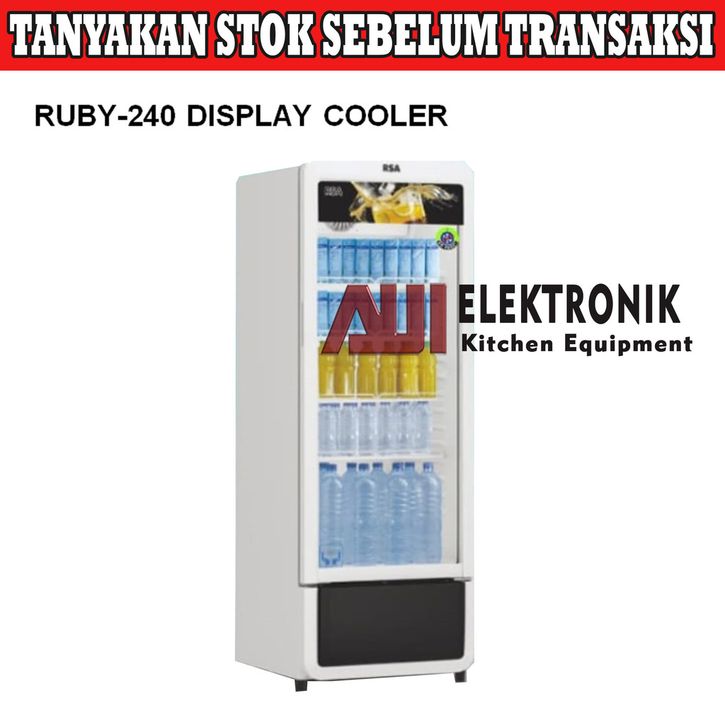 RSA RUBY-240 DISPLAY COOLER / SHOWCASE PENDINGIN MINUMAN / LEMARI PENDINGIN MINUMAN / SHOWCASE 1 PIN