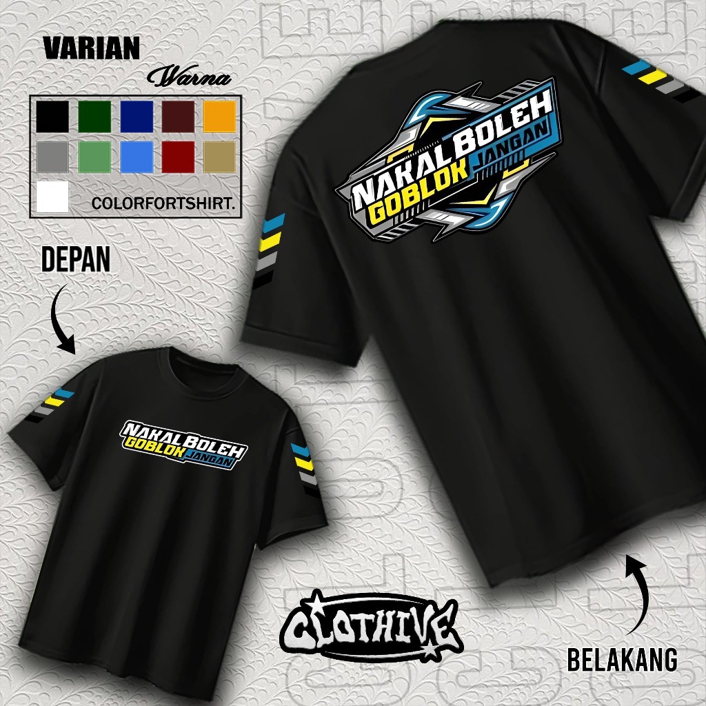 DRAFT - KAOS NAKAL BOLEH GOBLOK JANGAN - KAOS NAKAL BOLEH GOBLOK JANGAN PRIA DAN WANITA - TERBARU DA