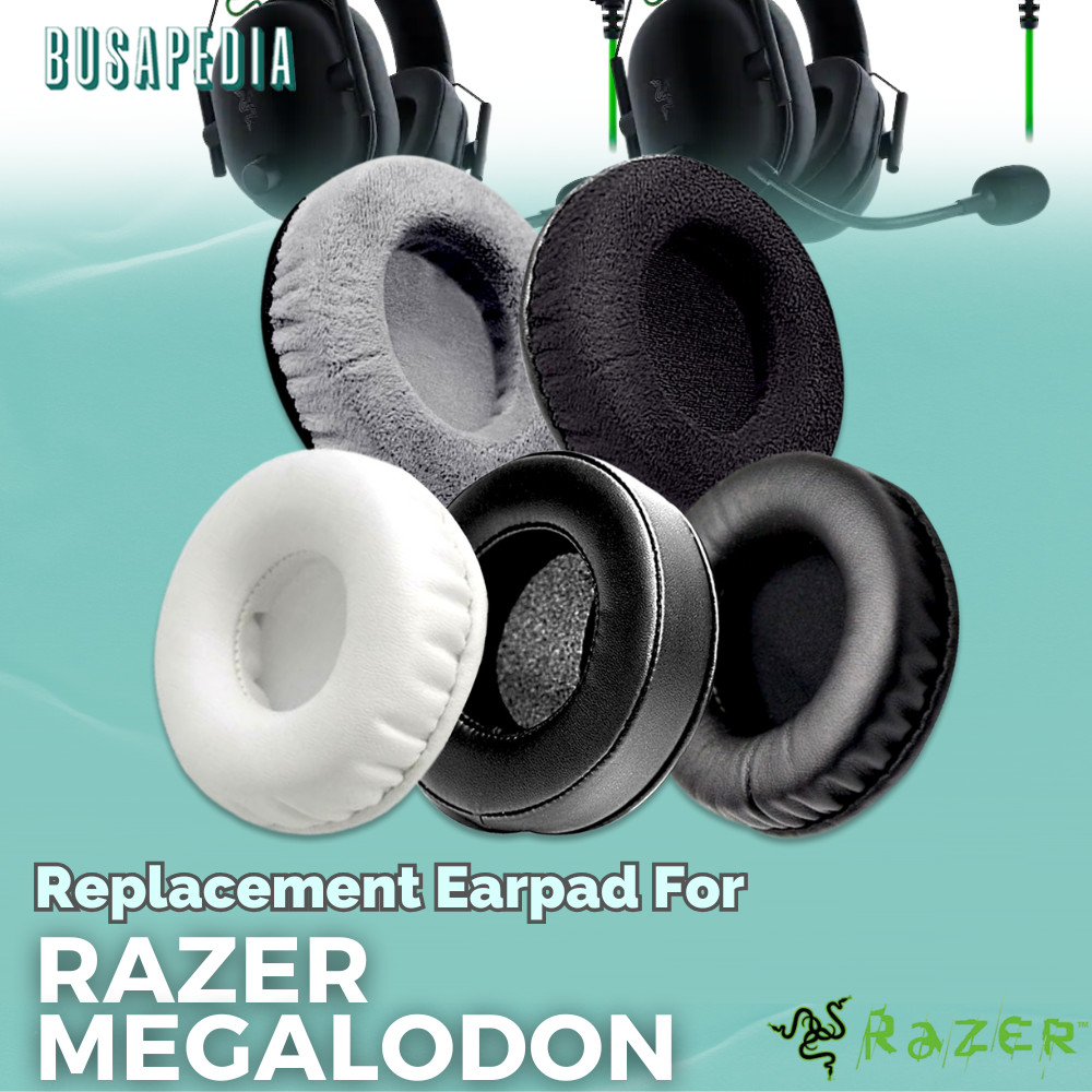 Earpad Earcup Ear Cushon Bantalan Pad Razer megalodon Busa Foam