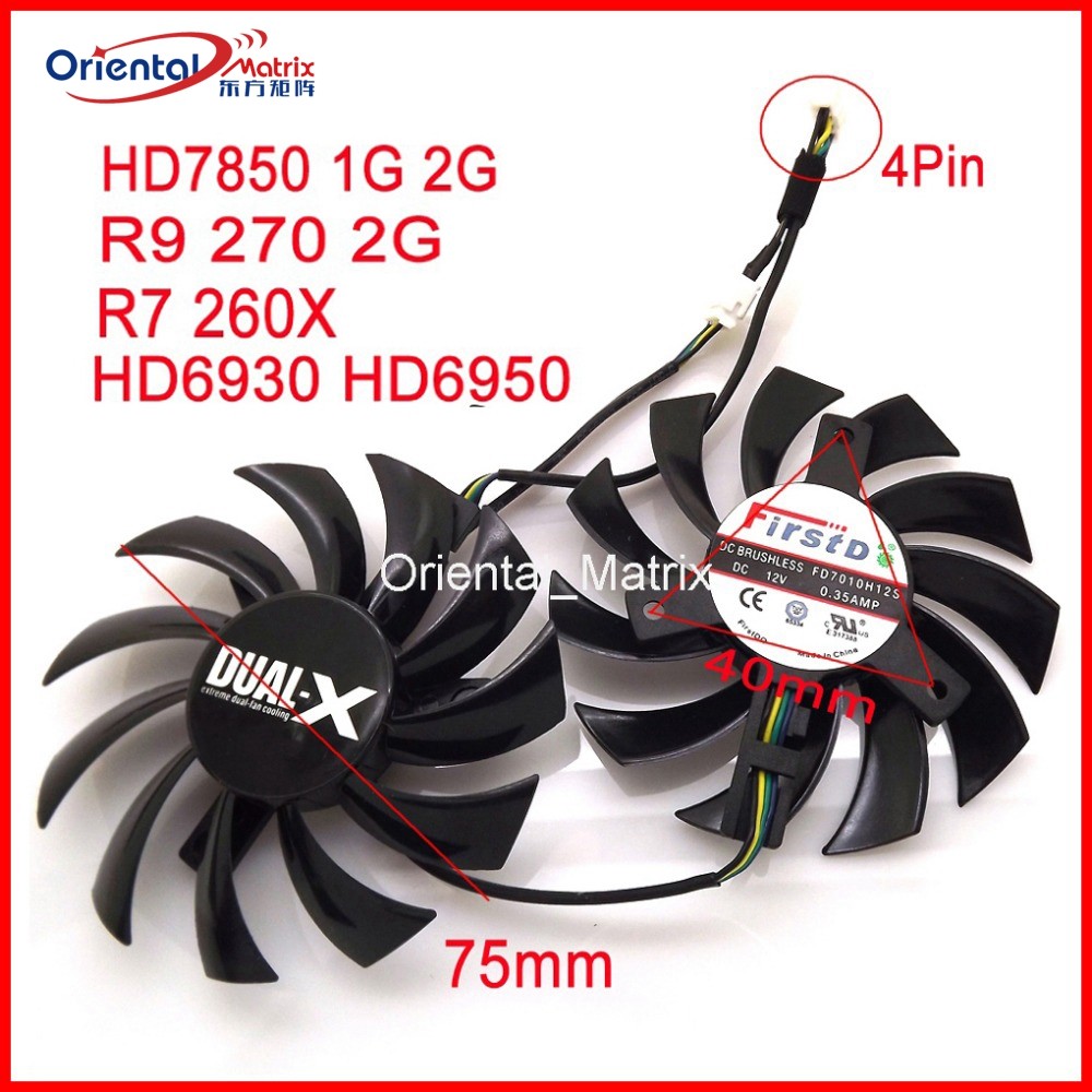 2pcs/lot FD7010H12S 75mm DC12V 0.35A Video Fan For Sapphire R9 270 R7 260X HD6950 HD7850 HD6930 Grap