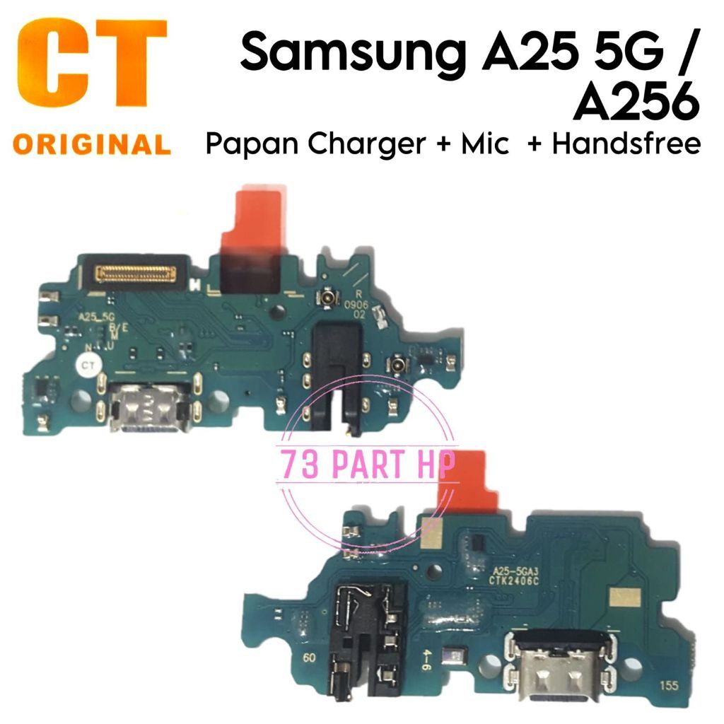 Papan Konektor  Charger Mic + Handsfree Samsung Galaxy A25 5G / SM-A256E / SM-A256E/DS / SM-A256E/DS