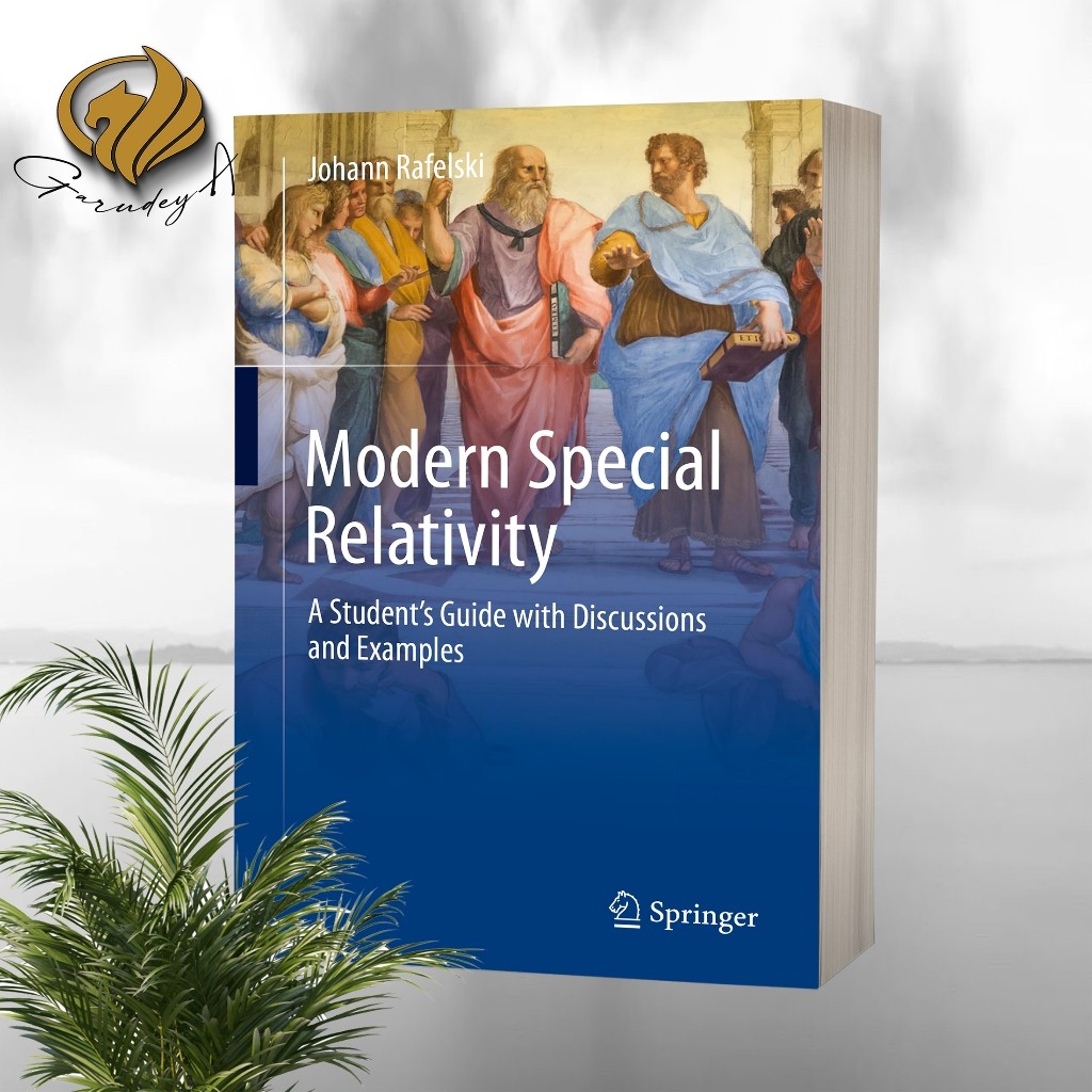 Modern Special Relativity by Johann Rafelski