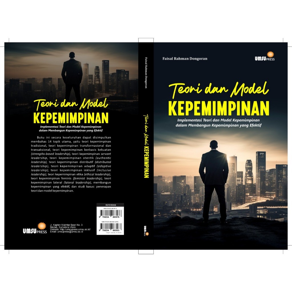 Buku Teori dan Model Kepemimpinan  Implementasi Teori dan Model Kepemimpinan dalam Membangun Kepemim