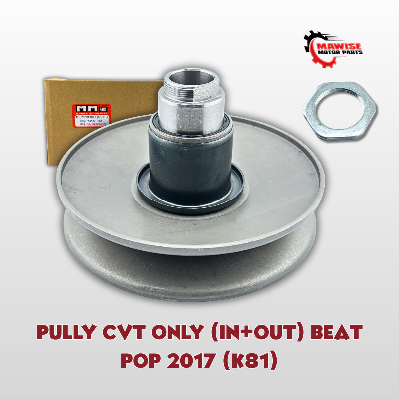 PULLY CVT ONLY IN PLUS OUT BEAT POP 2017 K81 - Puli Belakang Beat Sporty / Street Scoopy ESP 2016-20