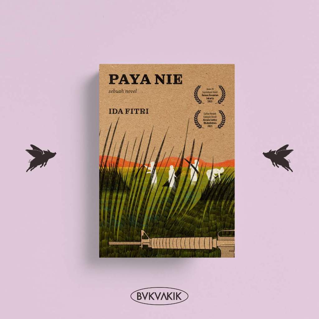 Buku PAYA NIE: SEBUAH NOVEL - Ida Fitri