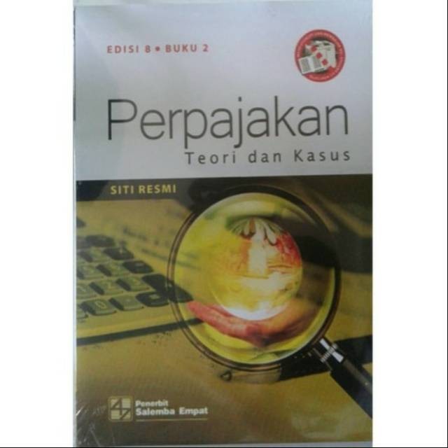 Perpajakan teori dan kasus edisi 8 buku 2 by siti resmi