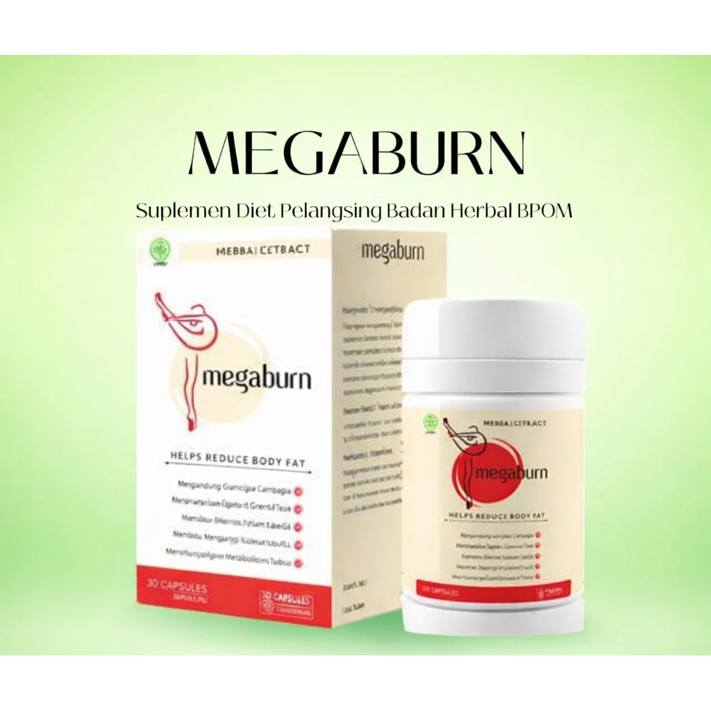 MEGABURN HERBAL | OBAT HERBAL PELANGSING DIET BADAN 100% ORIGINAL OBAT TURUN BADAN BPOM Megaburn die