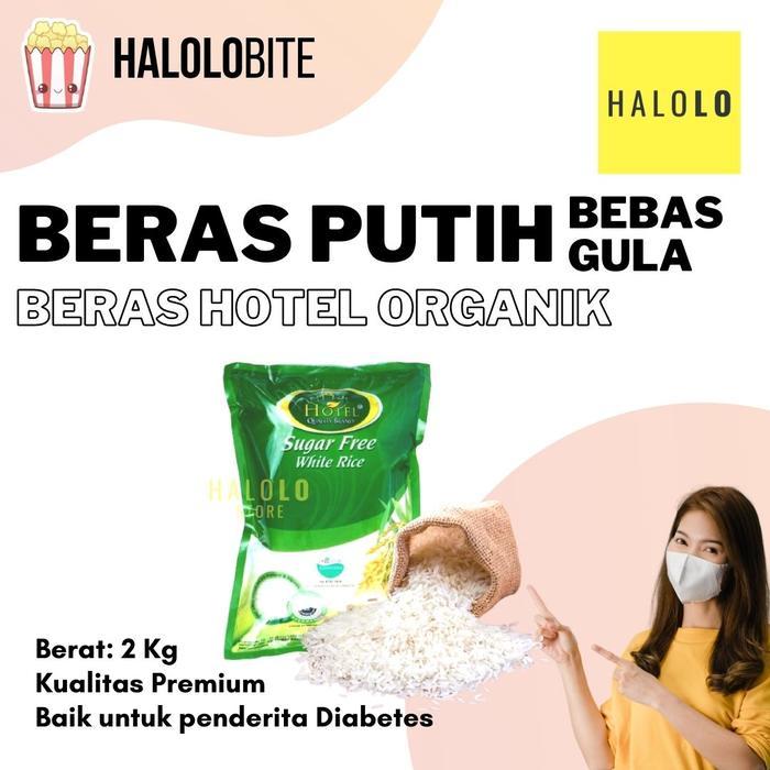 Beras Diabetes Beras Putih BEBAS GULA BERAS HOTEL Organik Free Sugar Food Rice Nasi Bahan Biji Masak
