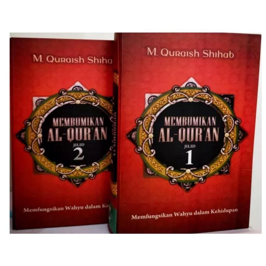 Membumikan Al Quran Jilid 1 dan 2 - M. Quraish Shihab