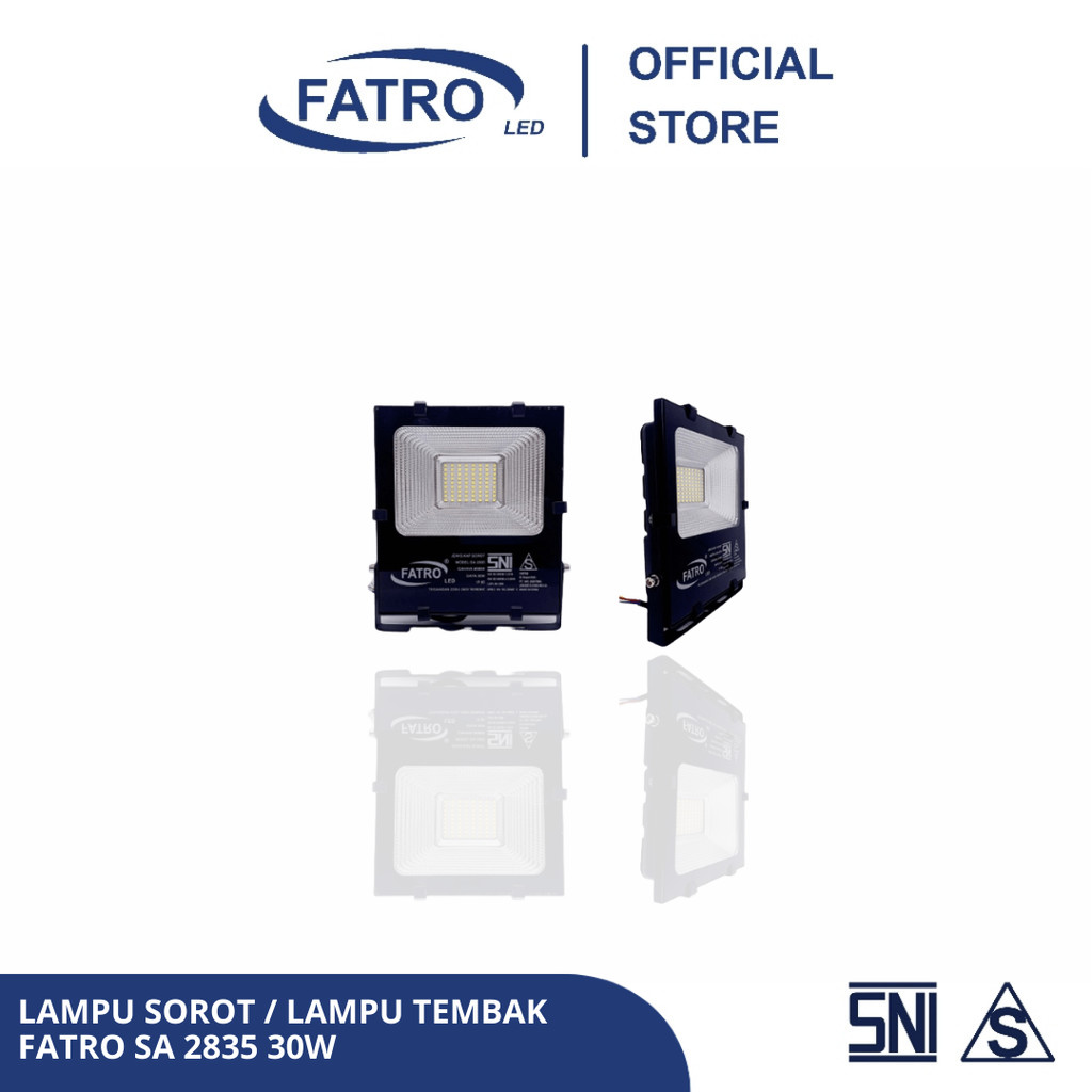 FATRO LAMPU SOROT / LAMPU TEMBAK FATRO SA 2835 30W
