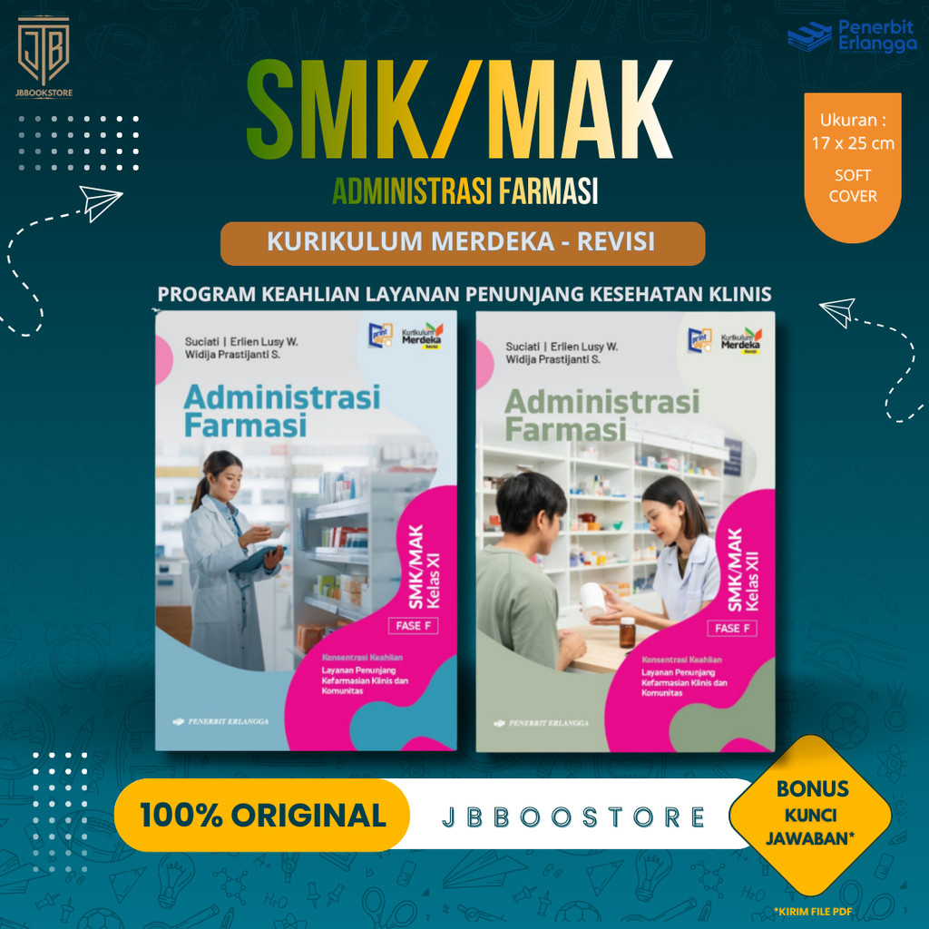 [ Erlangga ] Buku Administrasi Farmasi Kelas 11 12 SMK/MAK Revisi / Kurikulum Merdeka Revisi