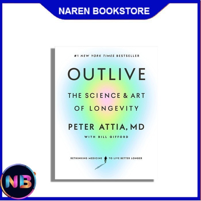 Outlive : The Science and Art of Longevity