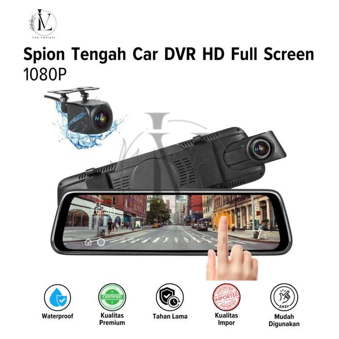 Spion Tengah Mobil DVR HD Full Screen 1080P Layar Sentuh