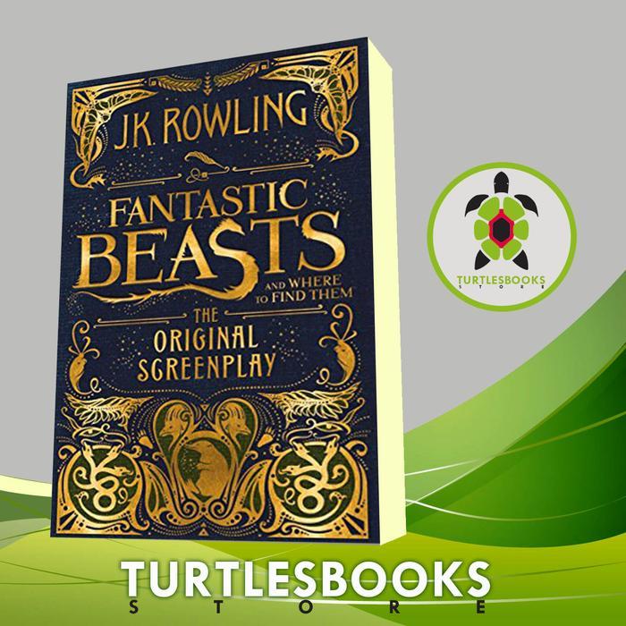 Buku Fantastic Beasts and Where to Find Them: The Original Screenplay