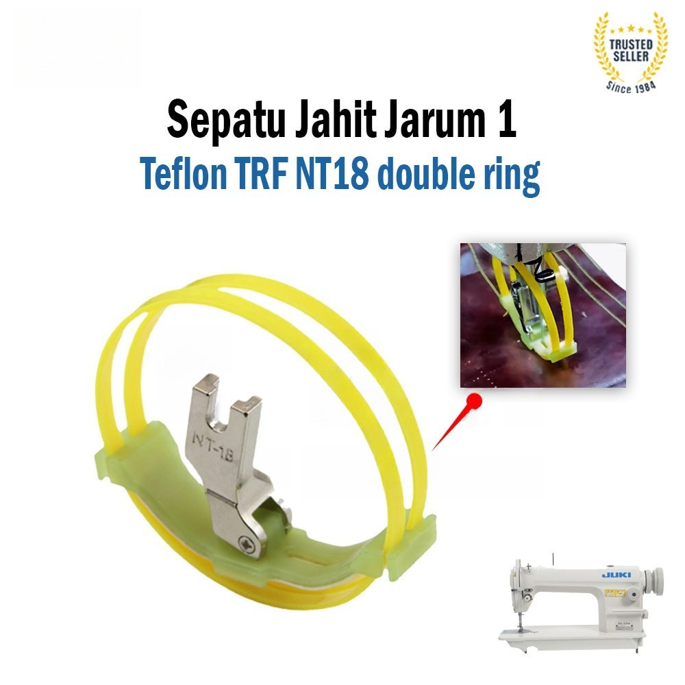 HARTA KARUN TRF NT18 sepatu jahit Teflon DOUBLE RING Boat type Presser foot single needle jahit kuli