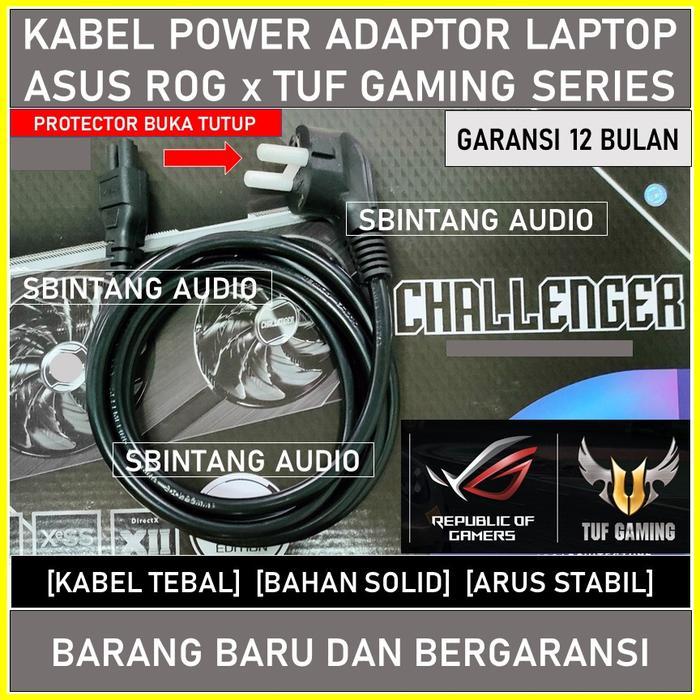 Kabel Power Laptop Asus TUF ROG 3 lubang terbaru - REGULER