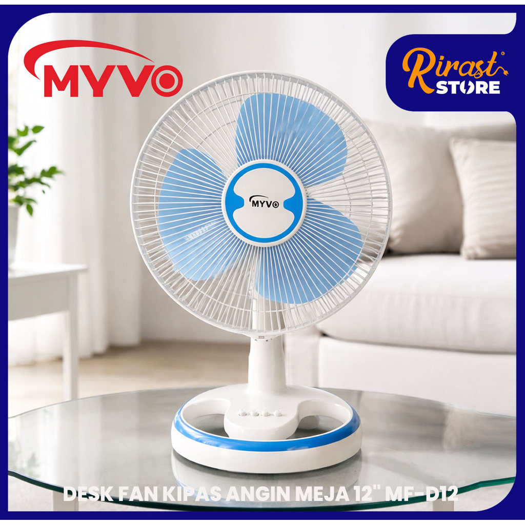 RIRAST - MYVO DESK FAN KIPAS ANGIN MEJA MF-D12 12” INCH