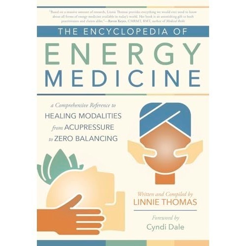 JUAL BUKU The Encyclopedia of Energy Medicine: A Comprehensive Reference