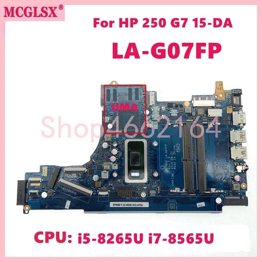 LA-G07FP With i5-8265U i7-8565U CPU Notebook Mainboard For HP 250 G7 15-DA Laptop Motherboard 100% T