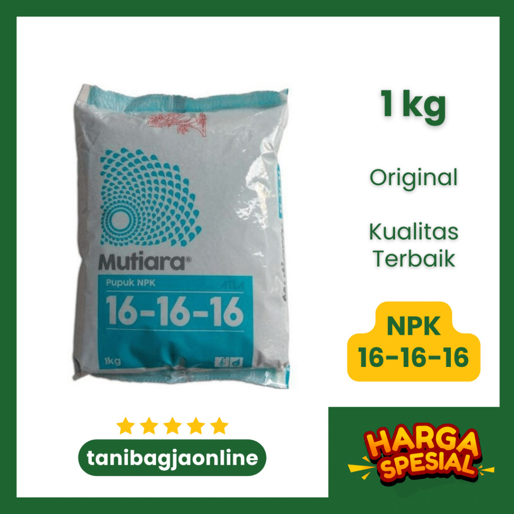 NPK Mutiara 16-16-16 1 KG | PUPUK TANAMAN | PUPUK MEROKE | PUPUK 161616 | pupuk buah pupuk daun