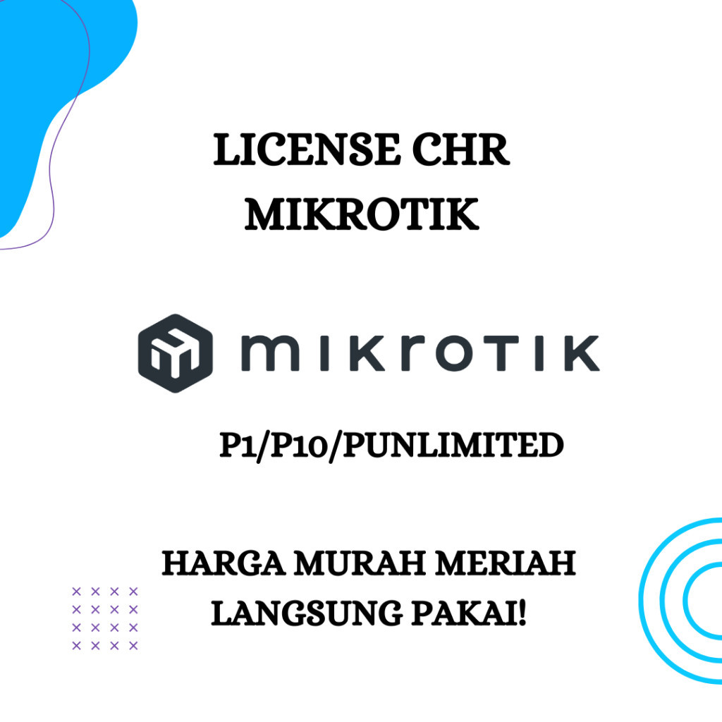 [PROMO] Lisensi Mikrotik CHR Level P1 / P10 / P-Unlimited Murah