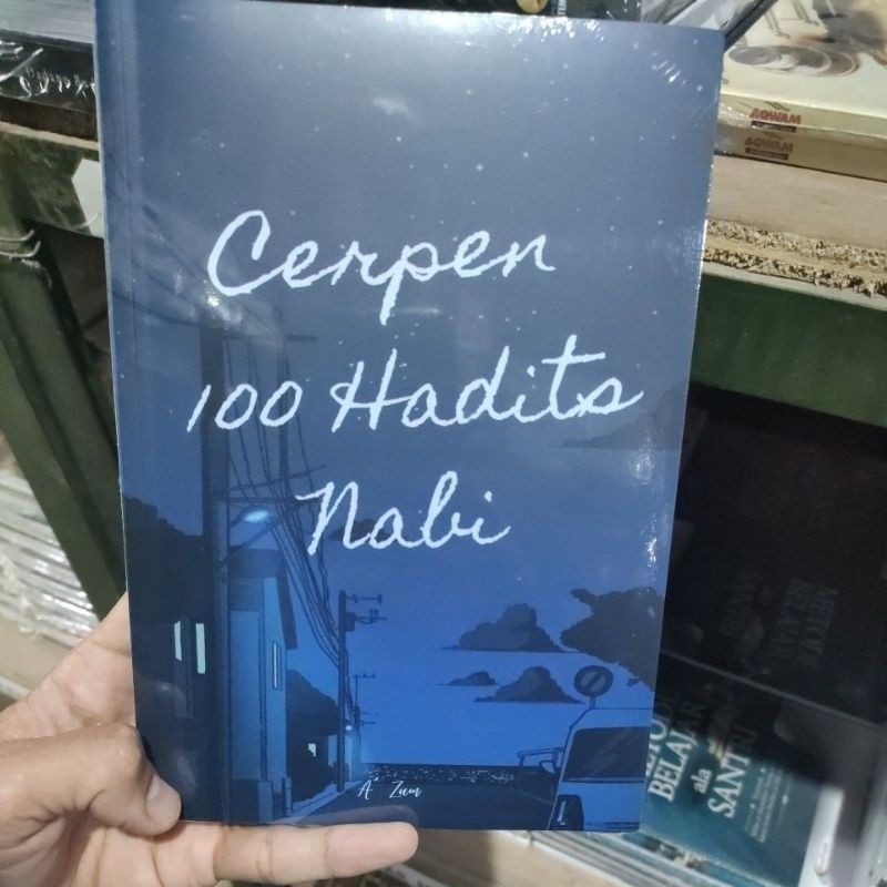 cerpen 100 hadits nabi (cerpen hadits miah)