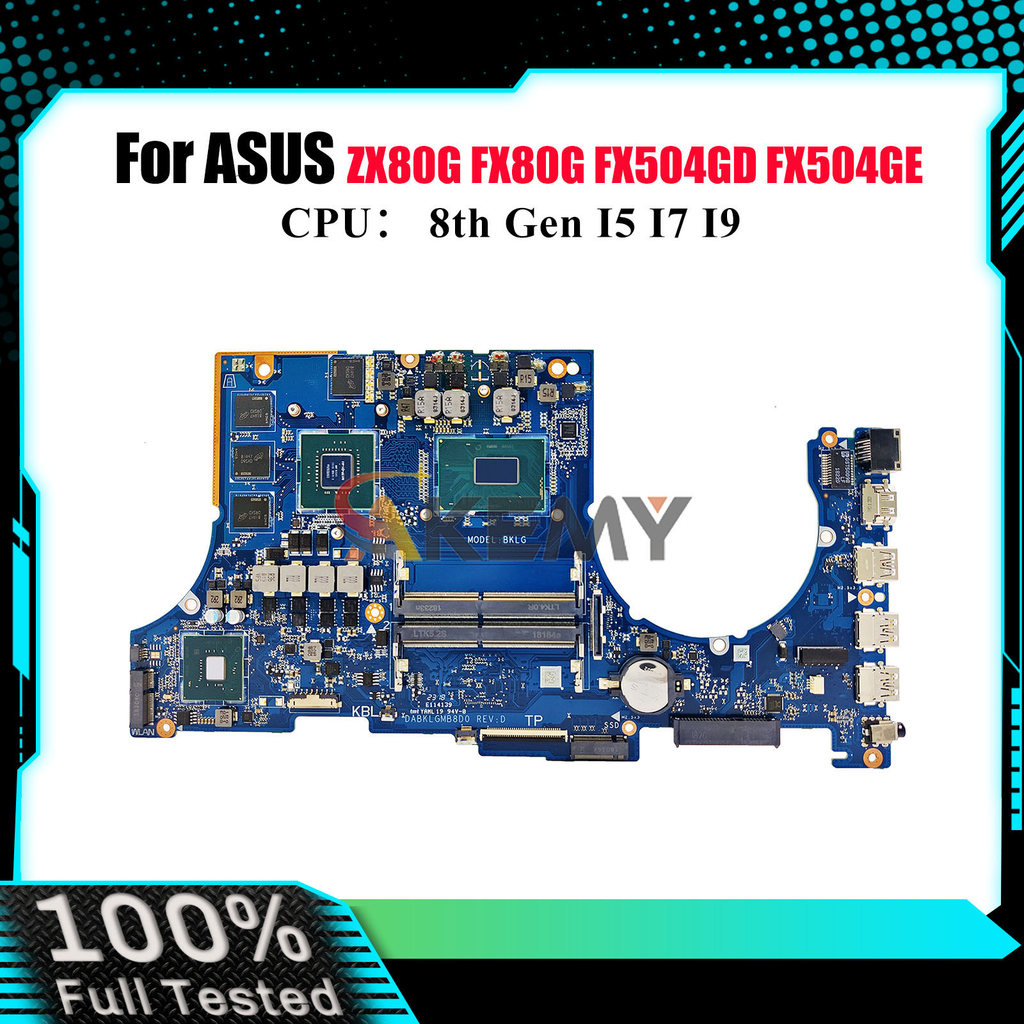 FX504GD Laptop Motherboard For ASUS TUF Gaming FX504G ZX80G FX80G FX504GD FX504GE Mainboard With I5 