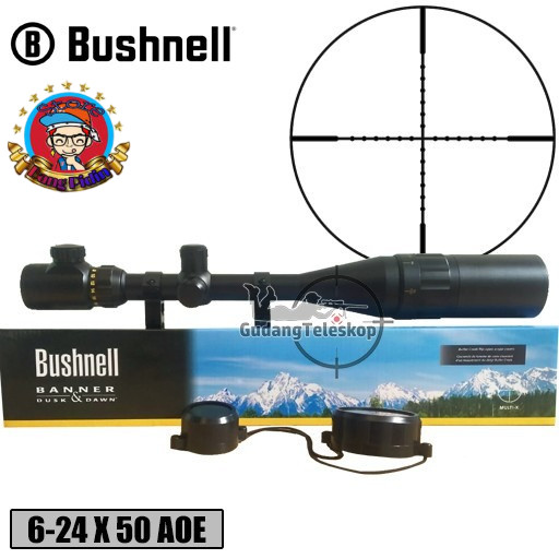 TELESKOP BUSHNELL 6-24X50AOEG LENSA JERNIH TAHAN GETARAN
