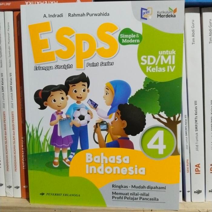NEW Buku ESPS IPAS vol 1&2,B.indonesia,PPKN SD kelas 4 kurikulum merdeka - B. Indonesia PREMIUM