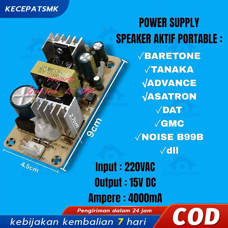 POWER SUPPLY SPEAKER AKTIF PORTABEL 15V 4000MA 15 VOLT 4A BARETONE TANAKA ADVANCE ASATRON DAT GMC NO