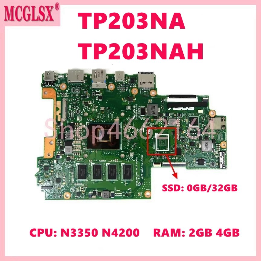 TP203NA With N3350/N4200 CPU 2GB/4GB-RAM 0GB/32GB SSD Mainboard For ASUS TP203NAS TP203NA TP203NAH T
