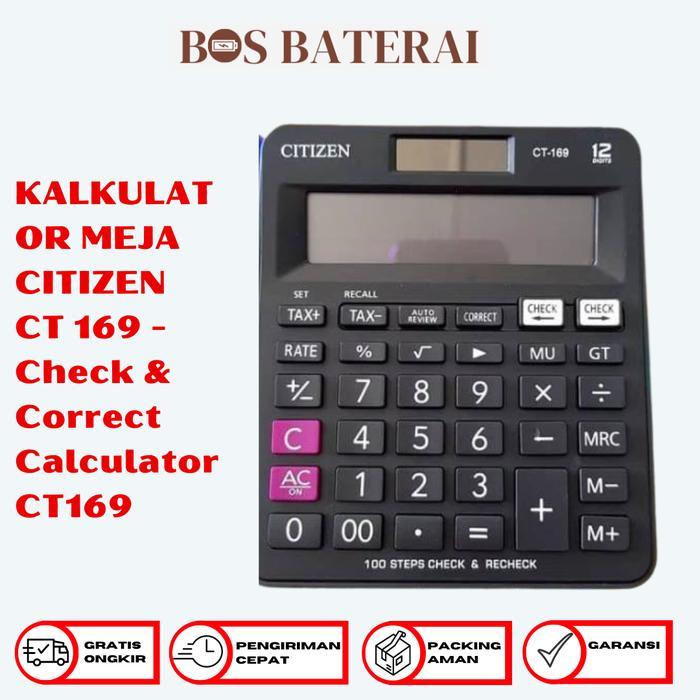 KALKULATOR MEJA CITIZEN CT 169 - Check & Correct Calculator CT169